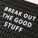 Break Out The Good Stuff Bar Mat 1