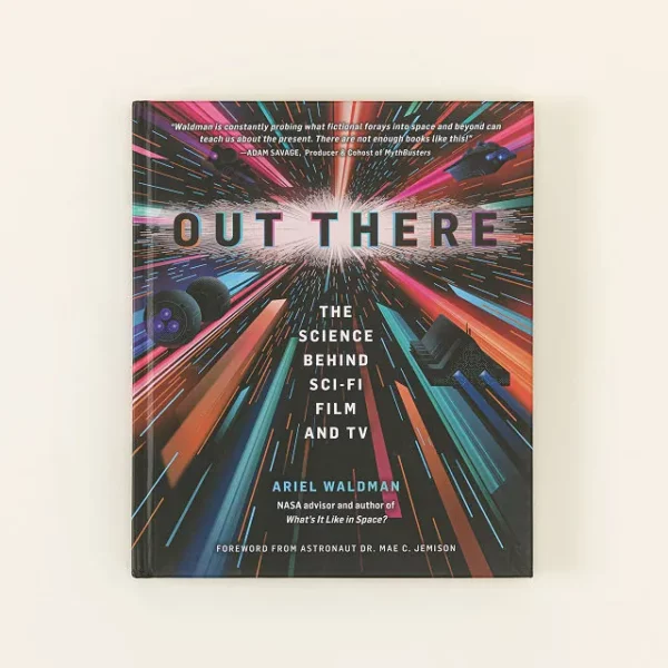 Out There - The Science Behind Sci-fi Film & Tv