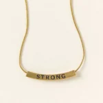 Strong Inside And Out Necklace 1