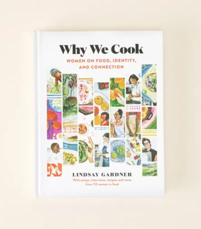 Why We Cook - Women On Food, Identity, & More