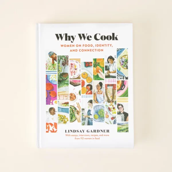 Why We Cook - Women On Food, Identity, & More