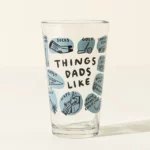 Things Dads Like Pint Glass 3