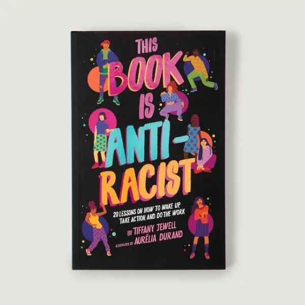 This Book Is Anti-racist